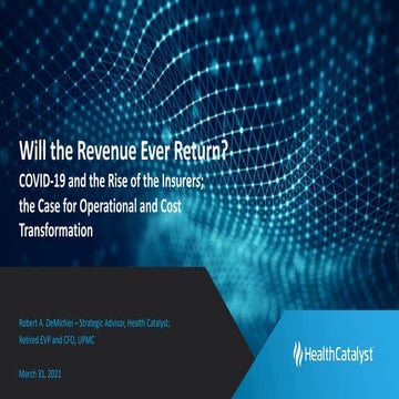 Will the Revenue Ever Return? COVID-19 and the Rise of the Insurers; the Case...