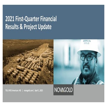 NOVAGOLD 2021 First-Quarter Financial Results & Project Update