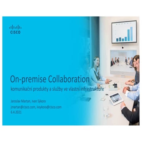 On-premise collaboration refers to using software and systems | PDF