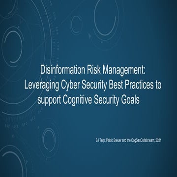disinformation risk management: leveraging cyber security best practices to s...