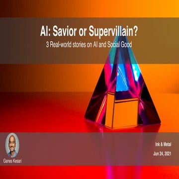 AI - Savior or Supervillain?
