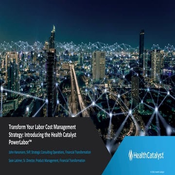 Transform Your Labor Cost Management Strategy: Introducing the Health Catalys...