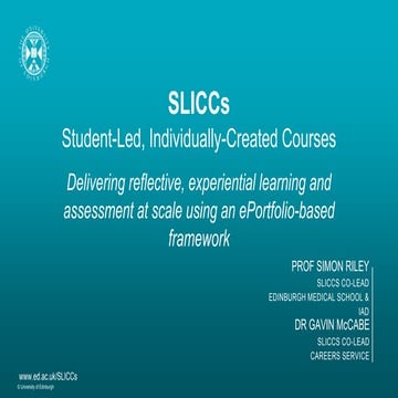 SLICCs – A flexible framework to deliver reflective experiential learning and...