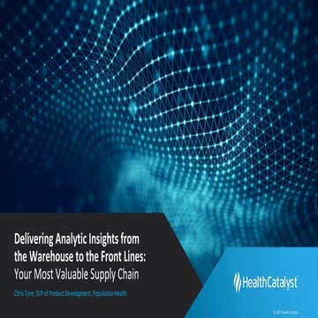 Delivering Analytic Insights from the Warehouse to the Front Lines: Your Most...
