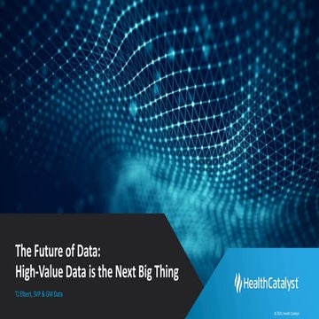 The Future of Data: High-Value Data is the Next Big Thing
