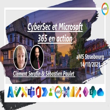 aMS Strasbourg Cybersec et M365 en action 14102021