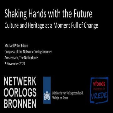 Shaking Hands with the Future: Culture and Heritage at a Moment Full of Change