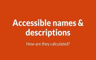 Accessible names & descriptions