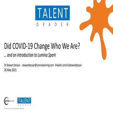Did Covid-19 change who are and how we work?