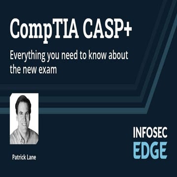 CompTIA CASP+ | Everything you need to know about the new exam