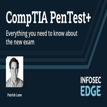 CompTIA PenTest+: Everything you need to know about the exam