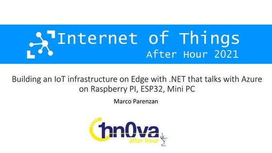 Building IoT infrastructure on edge with .net, Raspberry PI and ESP32 to conn...