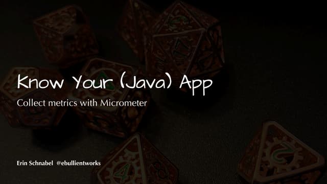 Know your app: Add metrics to Java with Micrometer | DevNation Tech Talk