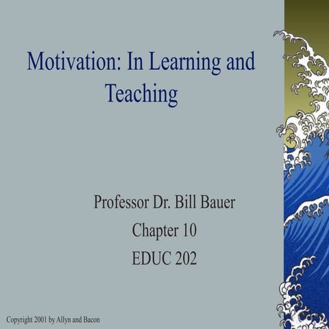 Motivation: In Learning and Teaching