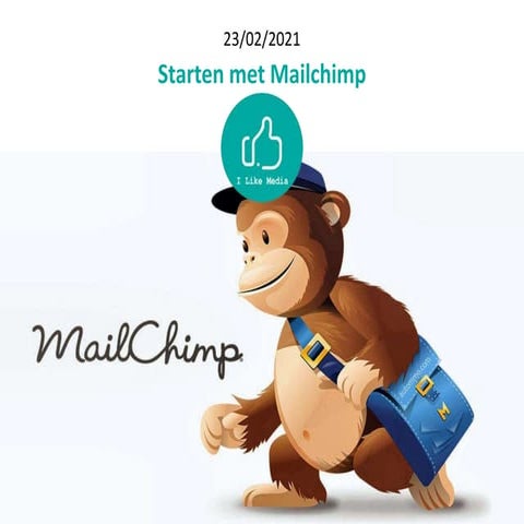 20210223 Starten met Mailchimp