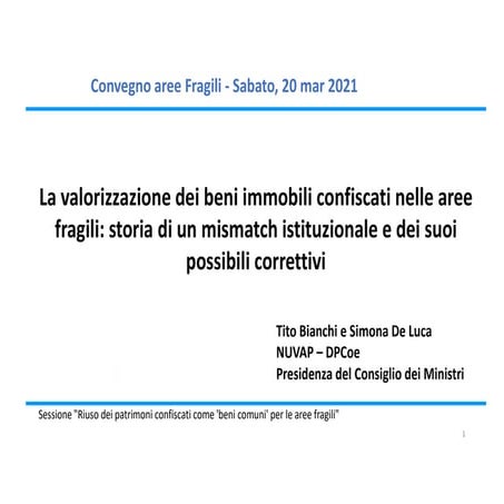 La valorizzazione dei beni immobili confiscati nelle aree fragili