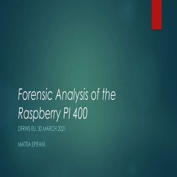 Forensic Analysis of the Raspberry PI 400
