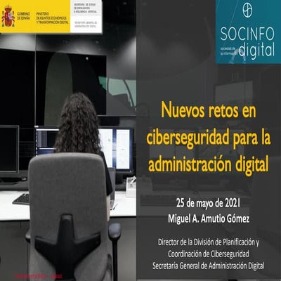 Nuevos retos en ciberseguridad para la administración digital