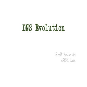 NANOG 82: DNS Evolution