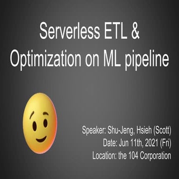 Serverless ETL and Optimization on ML pipeline