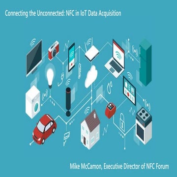 Connecting the Unconnected: The Unique Power of NFC in IoT Data Acquisition