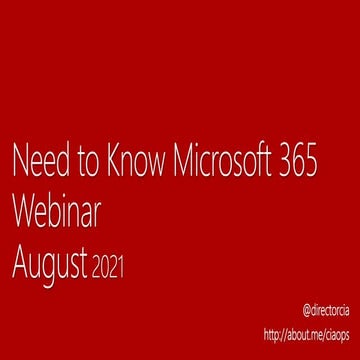 August 2021 Microsoft 365 Need to Know Webinar