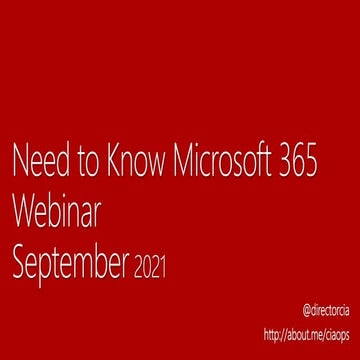 September 2021 Microsoft 365 Need to Know Webinar