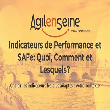 Indicateurs de performance et SAFe : Quoi, comment et lesquels ? - Agile en S...