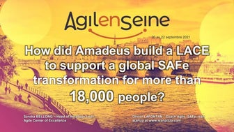 [FR] How did Amadeus build a LACE to support a global SAFe transformation for...