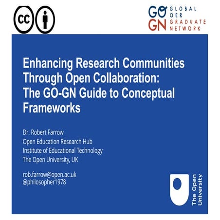 Enhancing Research Communities Through Open Collaboration: The GO-GN Guide to...