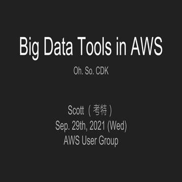 Big Data Tools in AWS