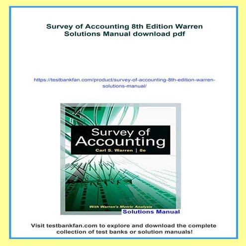 Survey of Accounting 8th Edition Warren Solutions Manual