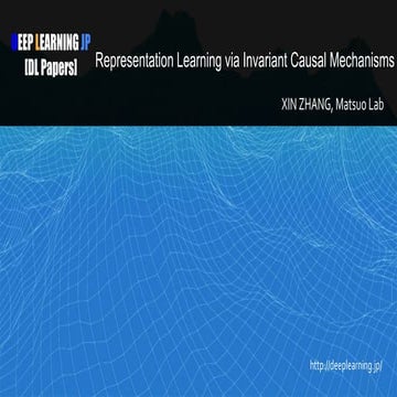 [DL輪読会]representation learning via invariant causal mechanisms