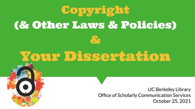 Copyright (& Other Laws & Policies) and Your Dissertation