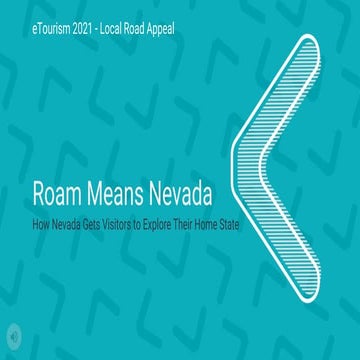 Roam Means Nevada: How Nevada Gets Visitors to Explore Their Home State