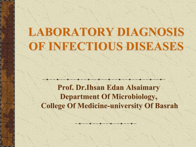 2021 laboratory diagnosis of infectious diseases dr.ihsan alsaimary