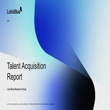 Lotis Blue Consulting Talent Acquisition Report
