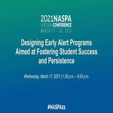 Designing Early Alert Programs Aimed at Fostering Student Success and Persist...