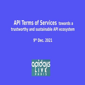 apidays LIVE Paris 2021 - API Terms of Service by Benjamin Jean & Célya Gruso...