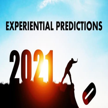 2021 Experiential Predictions