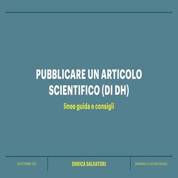 Pubblicare un articolo scientifico (di DH) linee guida e consigli