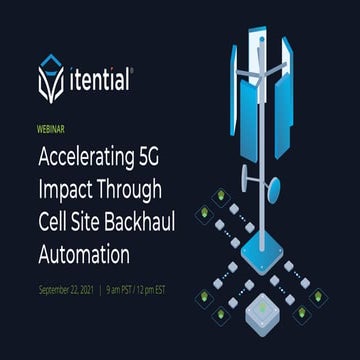 Accelerating 5G Impact Through Cell Site Backhaul Automation