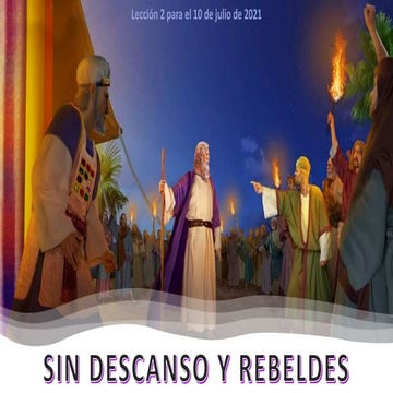 Lección 2 | Sin descanso y rebeldes | Escuela Sabática PowerPoint