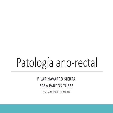 (2022-01-13) patologia anorrectal (ppt) | PPTX