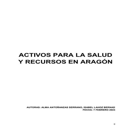 (2022-02-07) ACTIVOS PARA LA SALUD Y RECURSOS EN ARAGÓN (WORD).docx