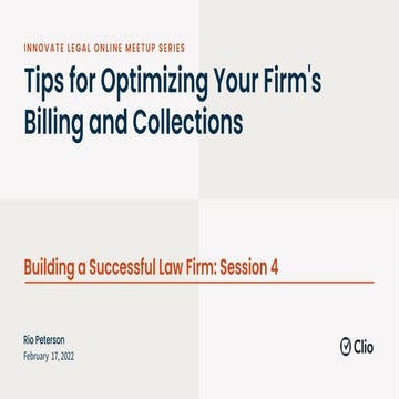 Tips for Optimizing Your Firm's Billing and Collections