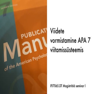 Viidete vormistamine APA 7 viitamissüsteemis