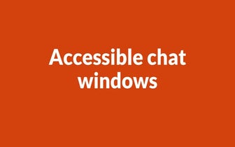 Accessible chat windows