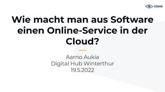 Wie macht man aus Software einen Online-Service in der Cloud