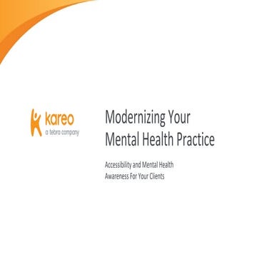 Modernized Patient and Mental Health Practice: Accessibility and Mental Healt...